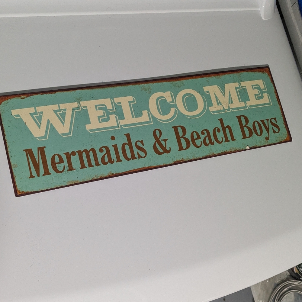 Metal Sign - Welcome Mermaids & Beach Boys
